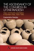 The Ascendancy of the Congress in Uttar Pradesh (eBook, PDF)