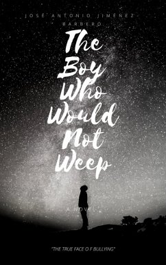 Cover The Boy Who Would Not Weep (eBook, ePUB)