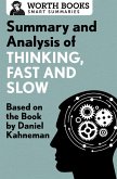 Summary and Analysis of Thinking, Fast and Slow (eBook, ePUB) Summary and Analysis of Thinking, Fast and Slow (eBook, ePUB)