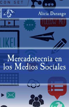 Mercadotecnia en los Medios Sociales (eBook, ePUB) - Durango, Alicia