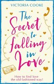 The Secret to Falling in Love (eBook, ePUB)