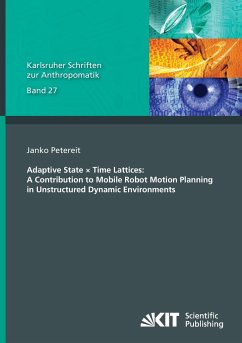 Adaptive State × Time Lattices: A Contribution to Mobile Robot Motion Planning in Unstructured Dynamic Environments