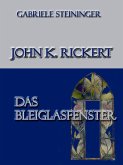 John K. Rickert (eBook, ePUB)