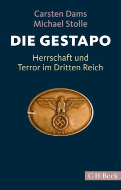 Die Gestapo (eBook, PDF) - Dams, Carsten; Stolle, Michael