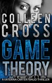 Game Theory: A Katerina Carter Fraud Thriller (eBook, ePUB)