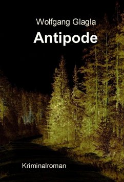 Antipode / Richard Tackert Bd.5 (eBook, ePUB) - Glagla, Wolfgang