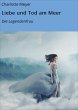 Liebe und Tod am Meer (eBook, ePUB) - Bild 1