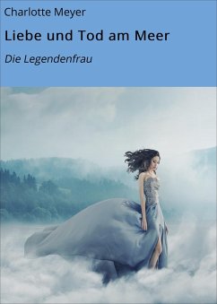 Liebe und Tod am Meer (eBook, ePUB) - Meyer, Charlotte