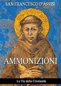 Ammonizioni (eBook, ePUB) - Francesco D'assisi, San