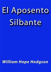 El aposento silbante (eBook, ePUB) - Hope Hodgson, William