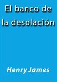 El banco de la desolación (eBook, ePUB)