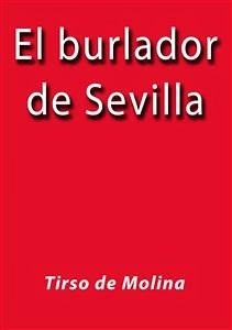 El burlador de Sevilla (eBook, ePUB) - de Molina, Tirso