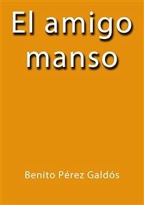 Cover El amigo manso (eBook, ePUB)
