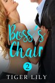 Boss's Chair (Boss's Desk, #2) (eBook, ePUB)