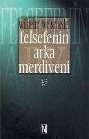 Felsefenin Arka Merdiveni - Weischedel, Wilhelm