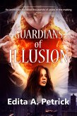 Guardians of Illusion (eBook, ePUB)
