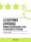 La customer experience (eBook, ePUB) La customer experience (eBook, ePUB)
