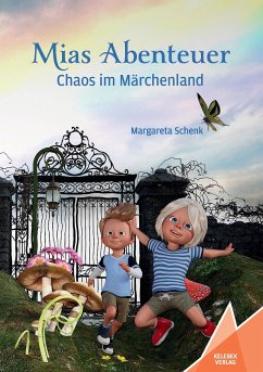 Mias Abenteuer - Schenk, Margareta