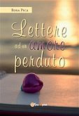 Lettere ad un amore perduto (eBook, ePUB)