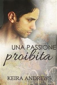 Cover Una passione proibita (eBook, ePUB)