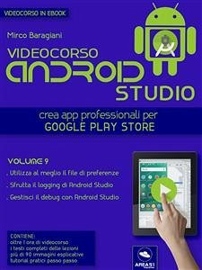Android Studio Videocorso. Volume 9