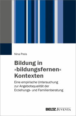 Bildung in »bildungsfernen« Kontexten (eBook, PDF) - Preis, Nina