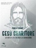 Gesù guaritore (eBook, ePUB)