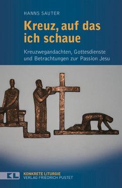 Kreuz, auf das ich schaue (eBook, ePUB) - Sauter, Hanns