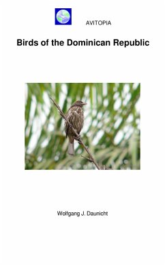 AVITOPIA - Birds of the Dominican Republic (eBook, ePUB) - Daunicht, Wolfgang