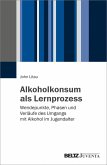 Alkoholkonsum als Lernprozess (eBook, PDF)