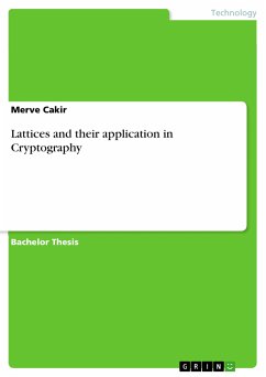 Lattices and their application in Cryptography (eBook, PDF)