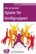 Die 50 besten Spiele für Großgruppen... - Bild 1