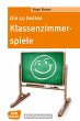 Die 50 besten Klassenzimmerspiele. Für... - Bild 1