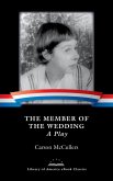 The Member of the Wedding: A Play (eBook, ePUB) The Member of the Wedding: A Play (eBook, ePUB)