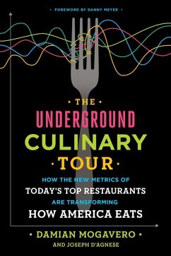 The Underground Culinary Tour (eBook, ePUB) - Mogavero, Damian; D'Agnese, Joseph