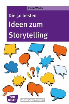 Die 50 besten Spiele zum Storytelling - eBook (eBook, ePUB) - Wedra, Karin