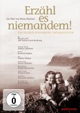 Erzähl es niemandem - Eine deutsch-norwegische Liebesgeschichte
