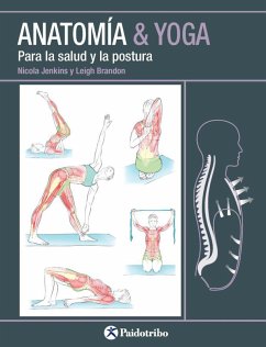 Anatomía & Yoga (eBook, ePUB) - Jenkin, Nicola; Brandon, Leigh