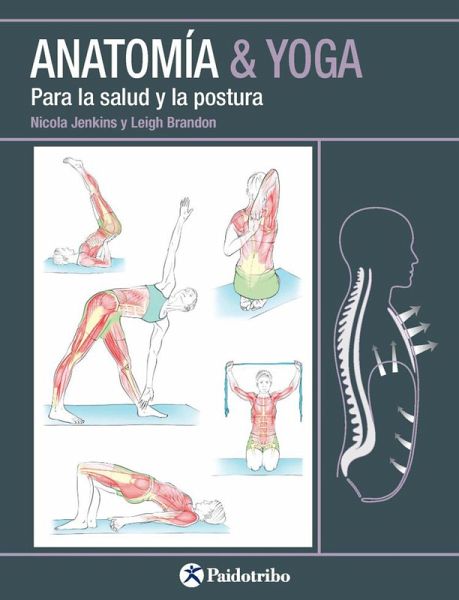 Anatomía & Yoga (eBook, ePUB) Anatomía & Yoga (eBook, ePUB)