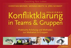 Praxisbox Konfliktklärung in Teams & Gruppen (eBook, PDF) - Bähner, Christian; Oboth, Monika; Schmidt, Jörg