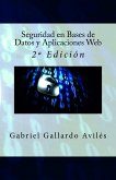 Seguridad en Bases de Datos y Aplicaciones Web - 2º Edición (eBook, ePUB)