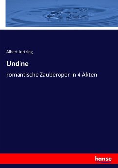 Undine - Lortzing, Albert