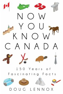 Now You Know Canada (eBook, ePUB) - Lennox, Doug