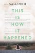 This Is How It Happened (eBook, ePUB) - Bild 1