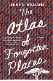 The Atlas of Forgotten Places (eBook, ePUB)