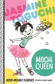 Jasmine Toguchi, Mochi Queen (eBook, ePUB)