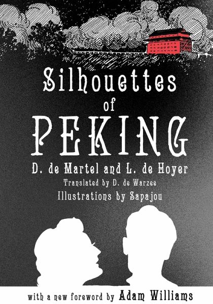 Silhouettes of Peking (eBook, ePUB) Silhouettes of Peking (eBook, ePUB)