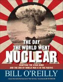 The Day the World Went Nuclear (eBook, ePUB)