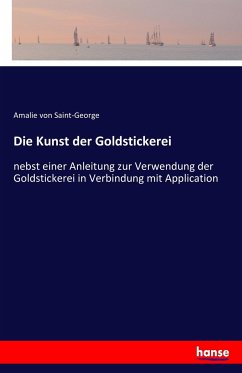 Die Kunst der Goldstickerei