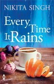 Every Time It Rains (eBook, ePUB) Every Time It Rains (eBook, ePUB)